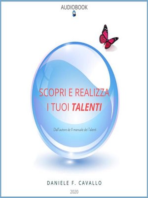 cover image of Scopri e realizza i tuoi talenti